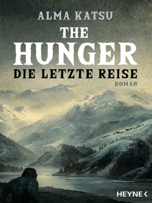 cover image of The Hunger--Die letzte Reise